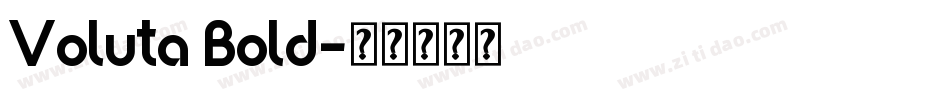 Voluta Bold字体转换
